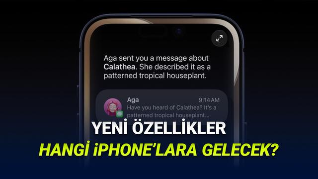 Yeni Apple Intelligence Özellikleri Hangi iPhone'larda Çalışacak?