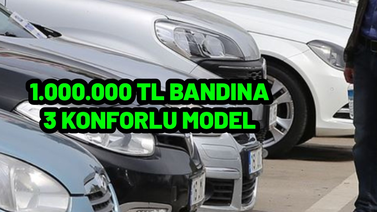 1.000.000 bütçeye premium 3 araç. Kalite, konfor ve yedek parça avantajı