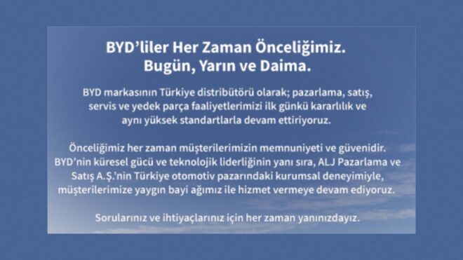 BYD Türkiye’den yeni açıklama: “BYD’liler her zaman önceliğimiz.”