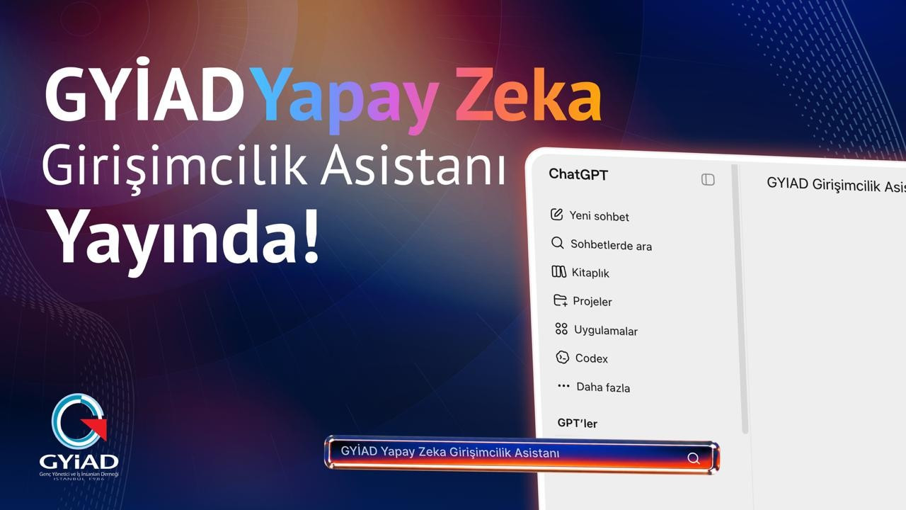 GYİAD, girişimciler için yapay zekâ asistanı geliştirdi