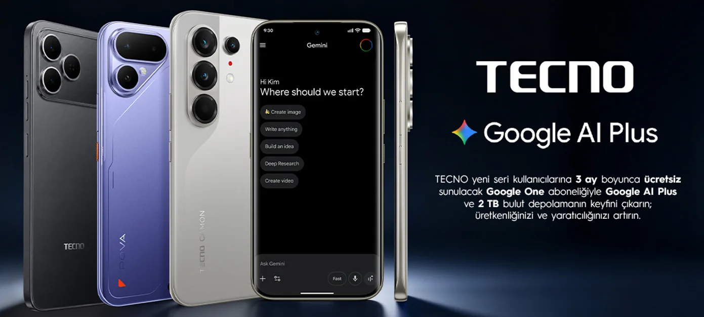 TECNO, yeni telefon alanlara 3 aylık Google AI Plus paketi sunacak